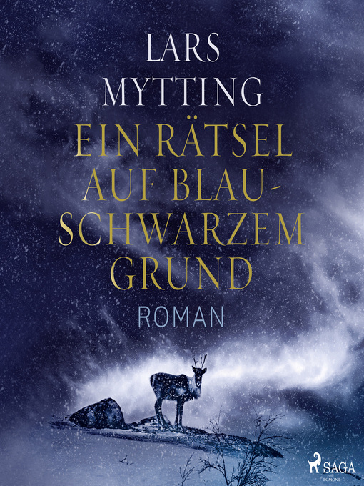 Title details for Ein Rätsel auf blauschwarzem Grund by Lars Mytting - Available